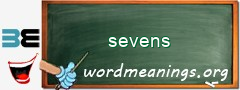 WordMeaning blackboard for sevens